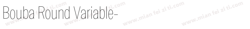 Bouba Round Variable字体转换